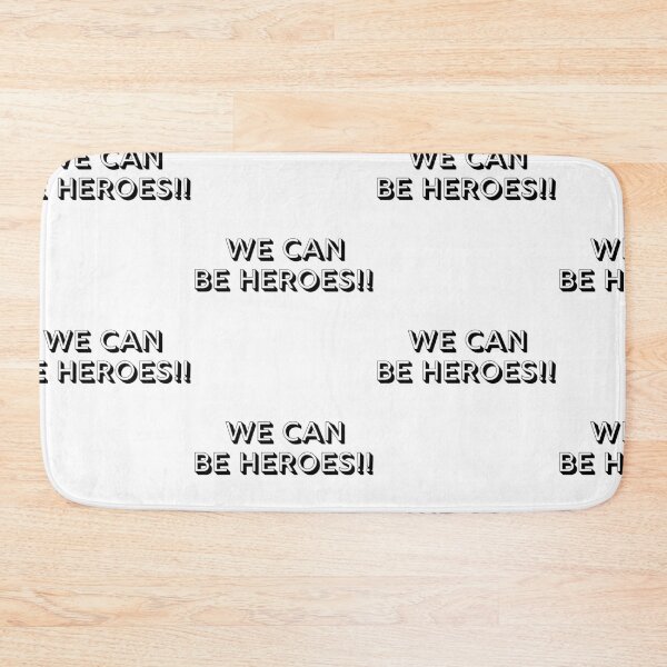 Item preview, We Can Be Heroes designed and sold by WorldPrintTees.