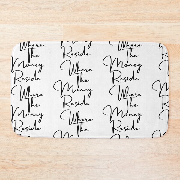 Item preview,  Where The Money Reside designed and sold by WorldPrintTees.
