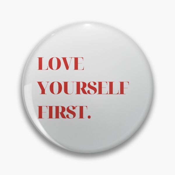 Item preview, love yourself first. designed and sold by Lilou-artem.