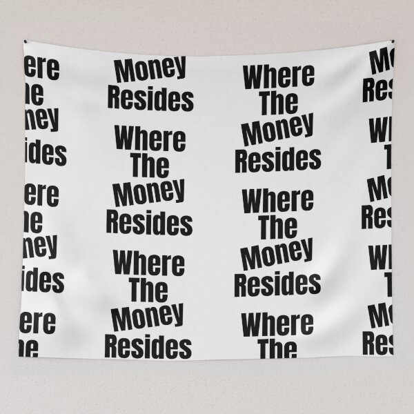 Item preview, Where The Money Resides designed and sold by WorldPrintTees.