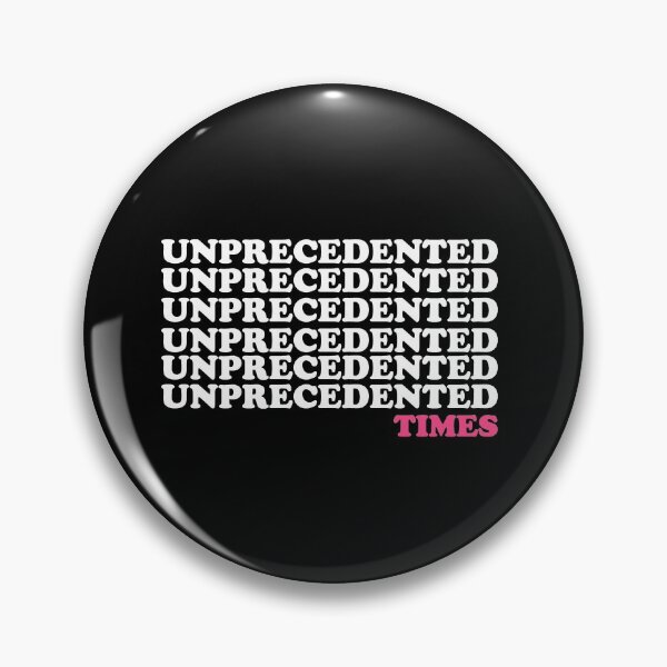Item preview, These are unprecedented times pink designed and sold by RainbowPandas.