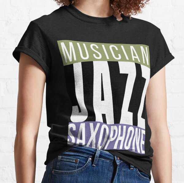 Musician Jazz Saxophone Classic T-Shirt