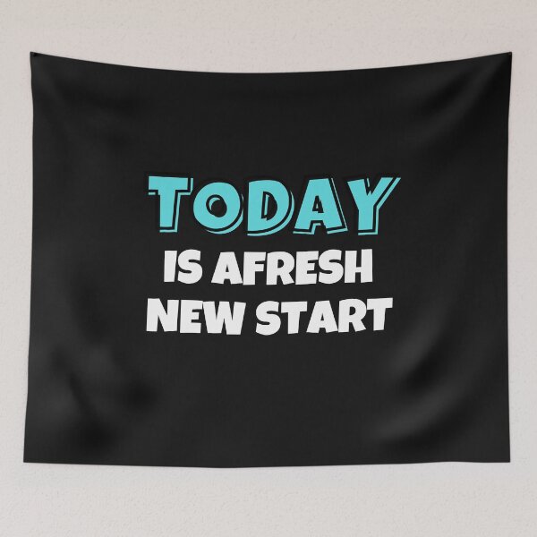 Item preview, Today is another fresh start designed and sold by MohitJain1109.