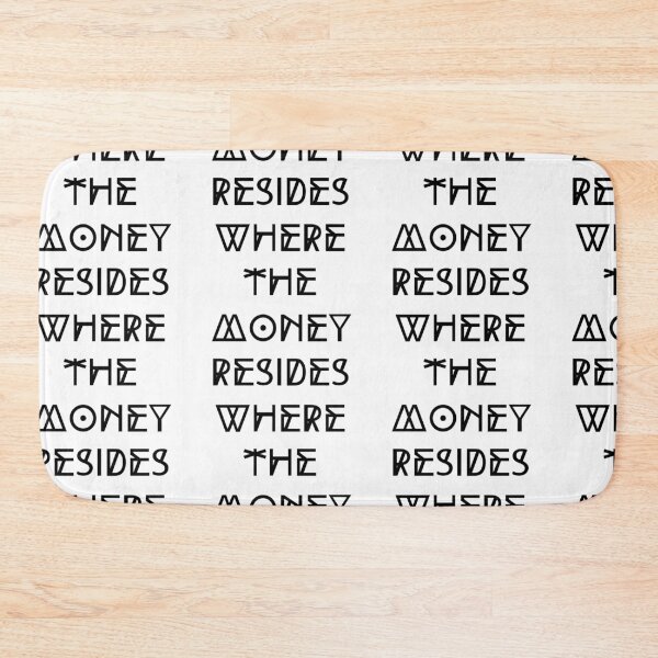 Item preview, Where The Money Resides designed and sold by WorldPrintTees.