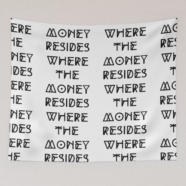 Item preview, Where The Money Resides designed and sold by WorldPrintTees.