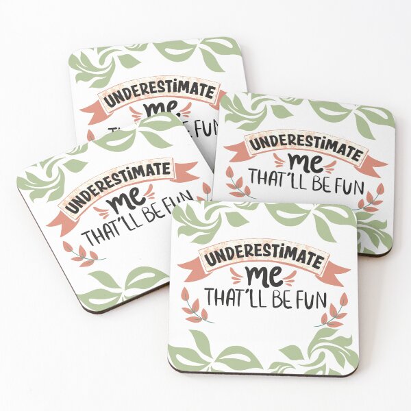 Item preview, Underestimate Me That'll Be Fun Women II designed and sold by taby2you.