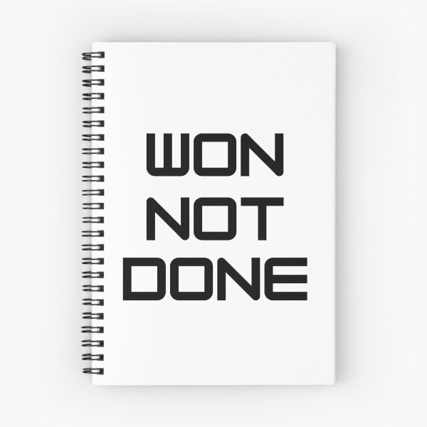 Item preview, Won Not Done designed and sold by WorldPrintTees.