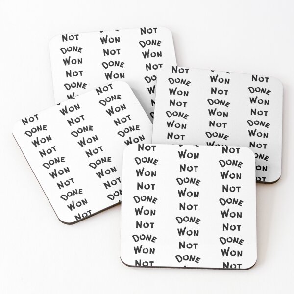 Item preview, Won Not Done designed and sold by WorldPrintTees.