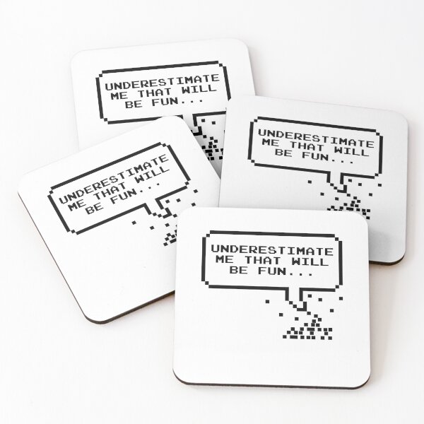 Item preview, Underestimate Me That'll Be Fun Women VI designed and sold by taby2you.