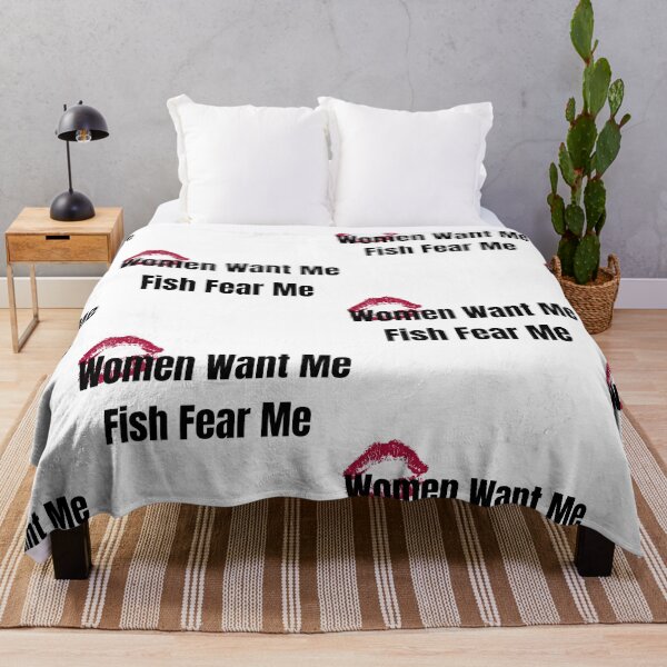 Item preview, Women Want Me Fish Fear Me designed and sold by WorldPrintTees.