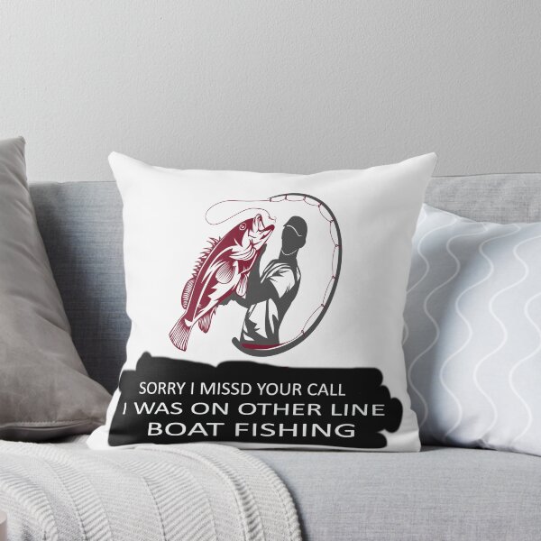 Item preview, Sorry I Missed Your Call I Was on Other Line Boat Fishing. designed and sold by Rexoo.