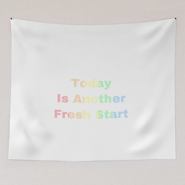 Item preview,  Today Is Another Fresh Start designed and sold by Yeewen1234.