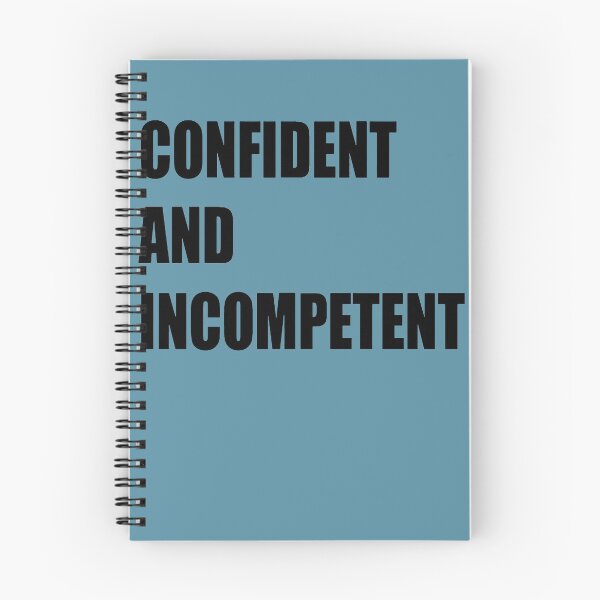 Item preview, Confident and Incompetent designed and sold by taiche.