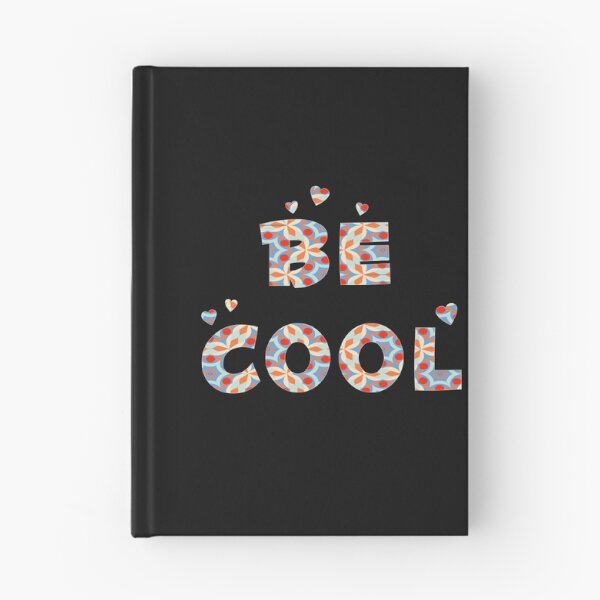 Item preview, Be cool colorful art designed and sold by Pasan-hpmm.
