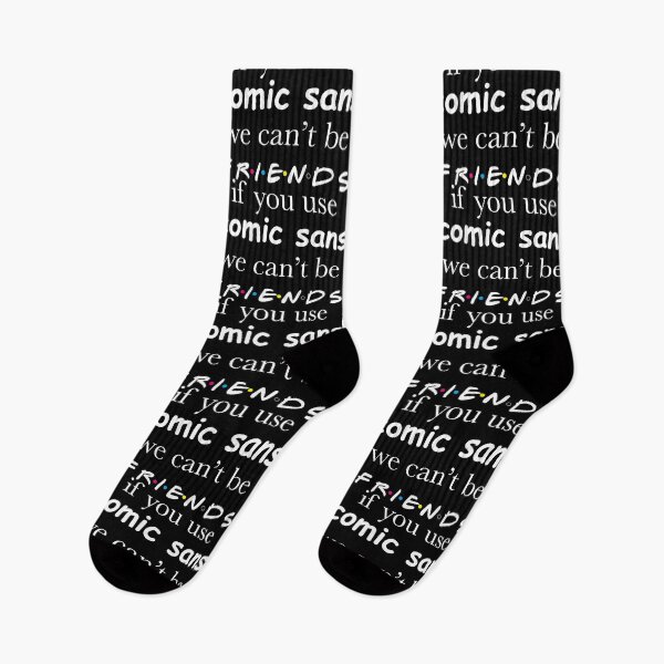Item preview, If you use comic sans we can't be friends, BLACK, Comic sans, graphic designer designed and sold by wheatbeltdesign.