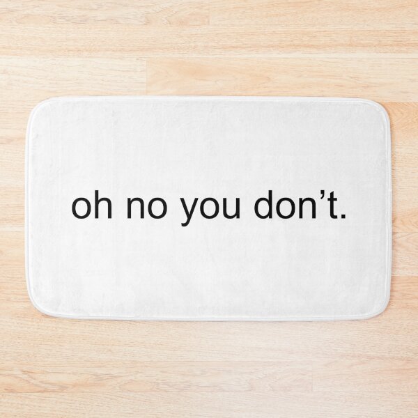 Item preview, Oh No You Don't designed and sold by allysmar.