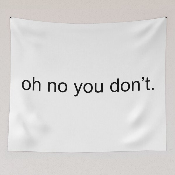 Item preview, Oh No You Don't designed and sold by allysmar.