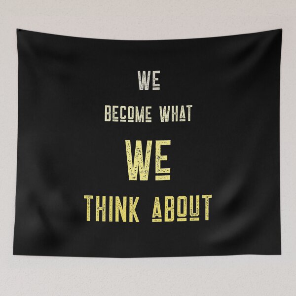 Item preview, We Become What We Think About designed and sold by mostanesta.
