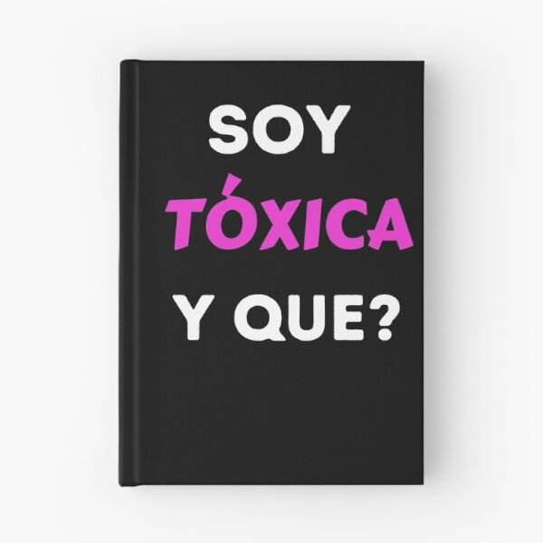 Item preview, Soy Toxica y Que? designed and sold by MayiPrado.
