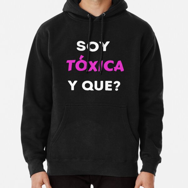 YO SOY TOXICO