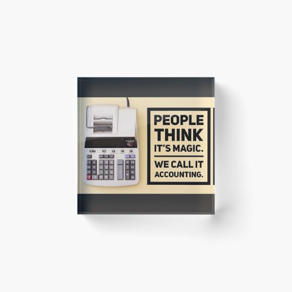 Item preview, People Think It's Magic we call it Accounting designed and sold by BoutThe90s.