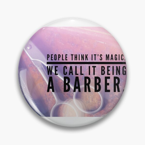 Item preview, People Think It's Magic, we call it being a Barber! designed and sold by BoutThe90s.