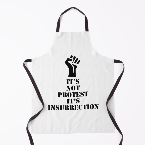 Item preview, It's not Protest, It's Insurrection designed and sold by Store Artilia.