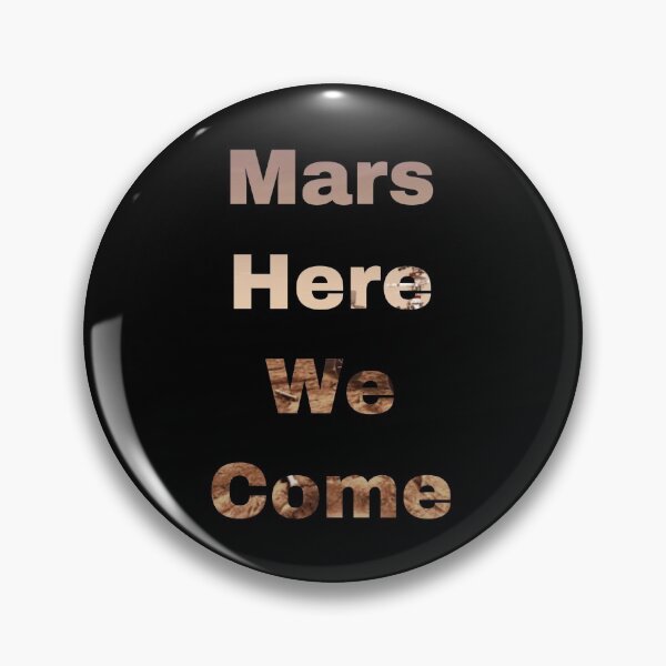 Item preview, Mars Here We Come designed and sold by Yeewen88.