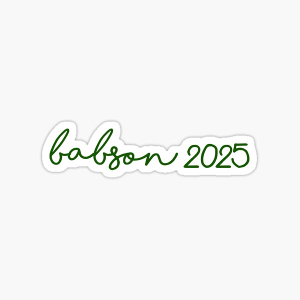 "Babson College Class of 2025 Sticker" Sticker for Sale by maliacampain