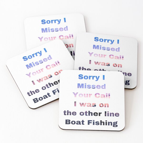 Item preview, Sorry I Missed Your Call I was on the other line Boat Fishing designed and sold by Yeewen1234.