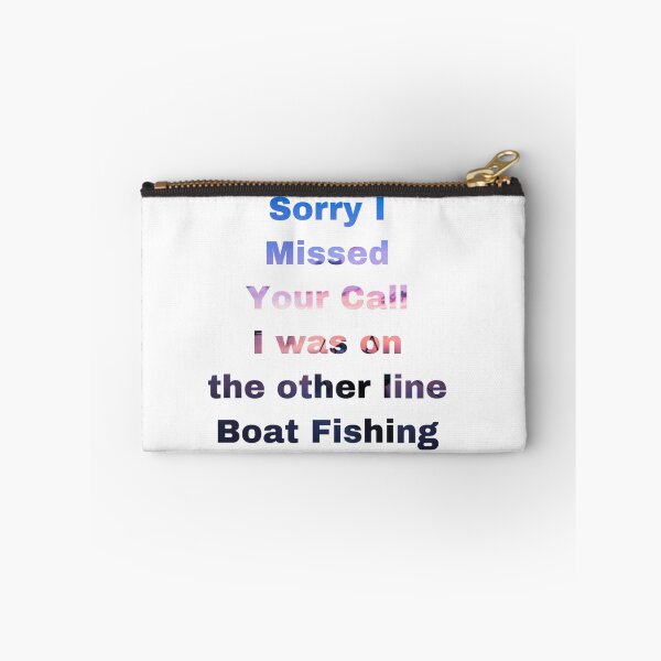 Item preview, Sorry I Missed Your Call I was on the other line Boat Fishing designed and sold by Yeewen1234.