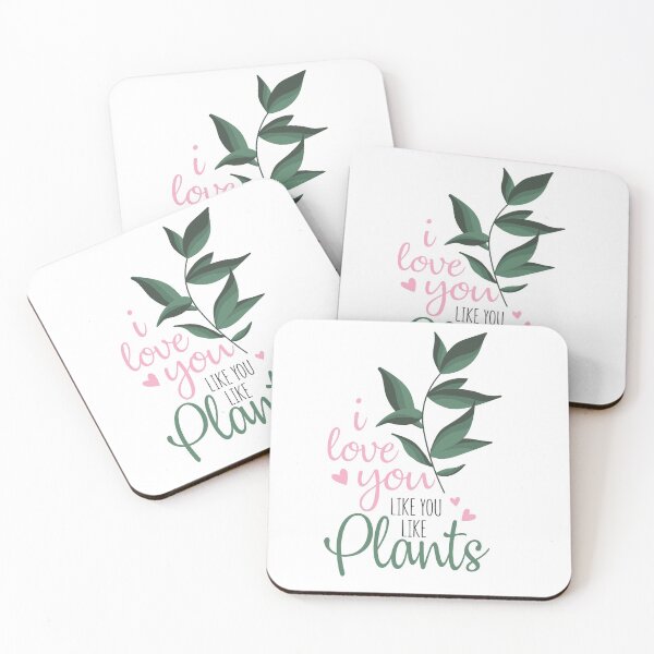 Item preview, I Love You Like You Like Plants designed and sold by IM Hunter.