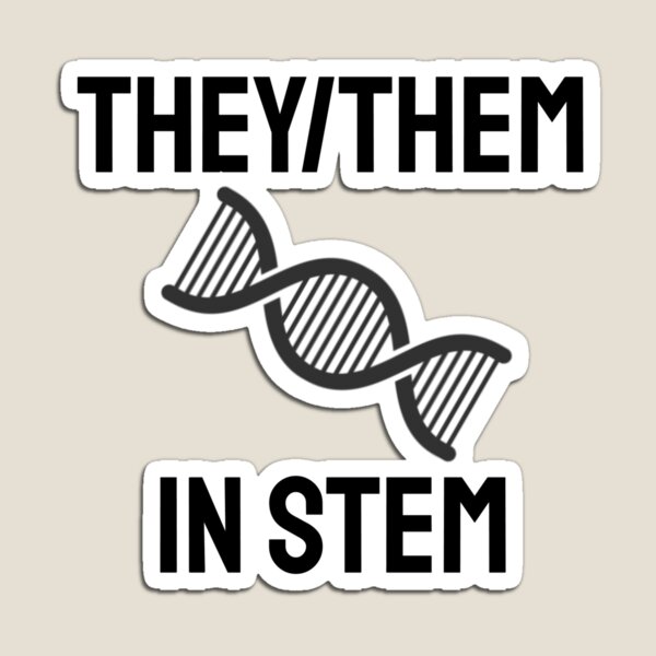 Item preview, They/Them in STEM DNA designed and sold by kaiaball.