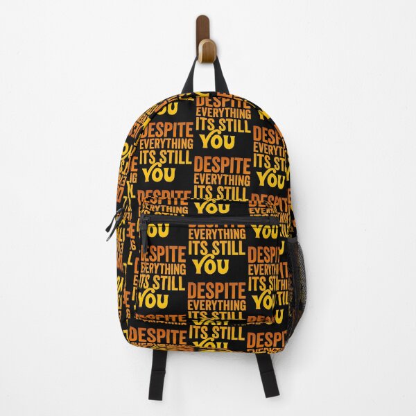Item preview, Despite everything its still you  designed and sold by KGN  CREATIVITY.