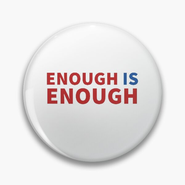Item preview, Enough is Enough designed and sold by Store Artilia.