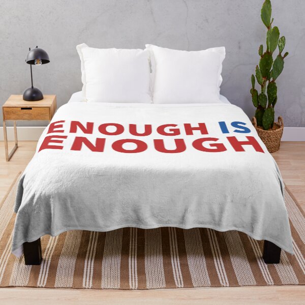 Item preview, Enough is Enough designed and sold by Store Artilia.