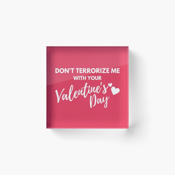 Item preview, 90 Day Fiance - Don't terrorize me with your Valentines Day designed and sold by LeoSpaceman.