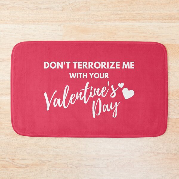 Item preview, 90 Day Fiance - Don't terrorize me with your Valentines Day designed and sold by LeoSpaceman.