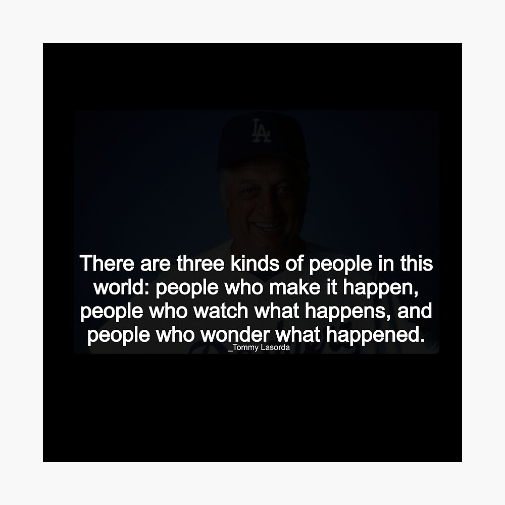 Tommy Lasorda Quote