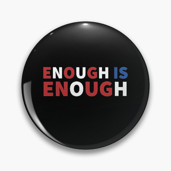 Item preview, Enough is Enough designed and sold by Store Artilia.