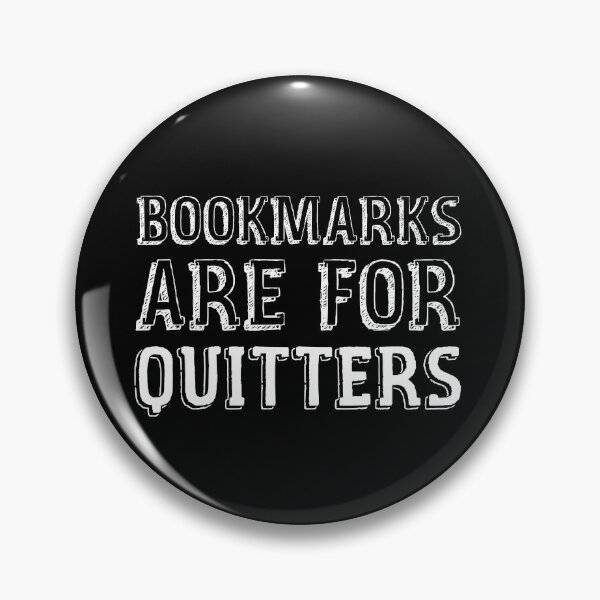 Item preview, bookmarks are for quitters designed and sold by CreationFirm.