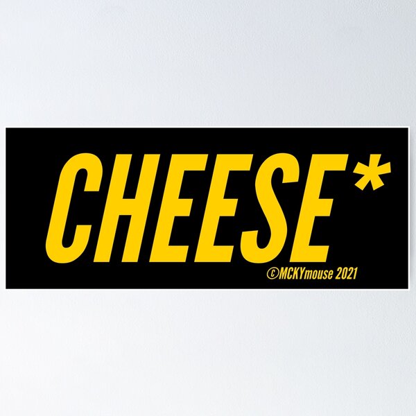 Item preview, SAY CHEESE LOGO SEE WHAT YOU SAY ! designed and sold by MCKYmouse.