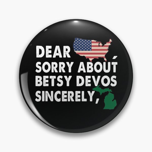 Item preview, Dear America Sorry about Betsy DeVos Sincerely American Flag Michigan VIntage designed and sold by Niishouseca.