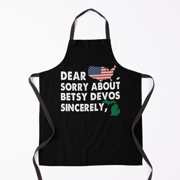 Item preview, Dear America Sorry about Betsy DeVos Sincerely American Flag Michigan VIntage designed and sold by Niishouseca.