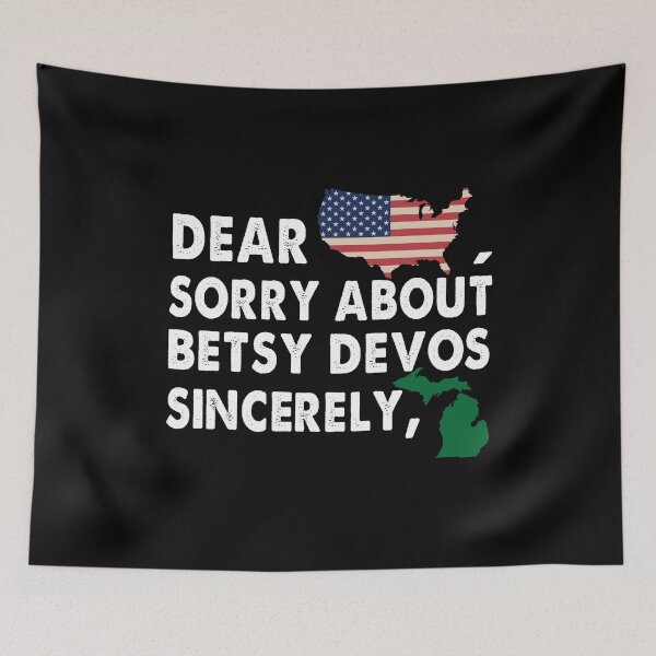 Item preview, Dear America Sorry about Betsy DeVos Sincerely American Flag Michigan VIntage designed and sold by Niishouseca.