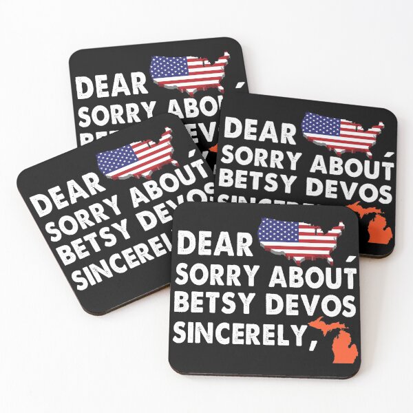 Item preview, Dear America Sorry about Betsy DeVos Sincerely American Flag Michigan designed and sold by Niishouseca.