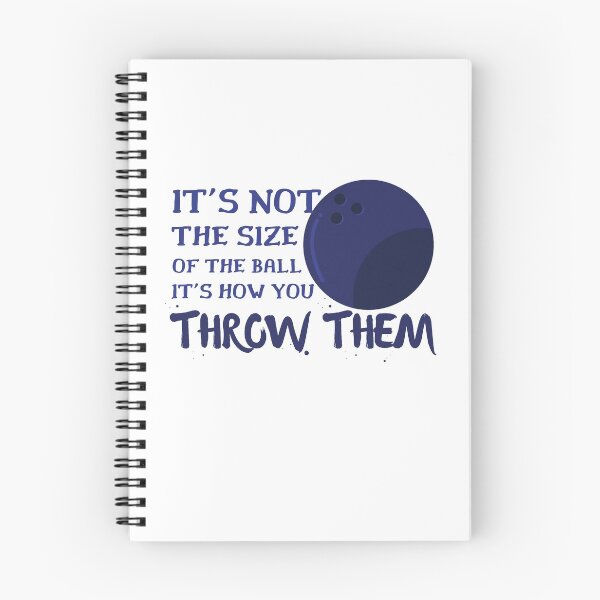 Item preview, It's Not The Size Of The Ball (Bowling) designed and sold by GoaTeeGram.