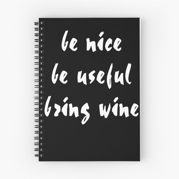 Item preview, Be nice be useful bring wine gifts designed and sold by Niishouseca.