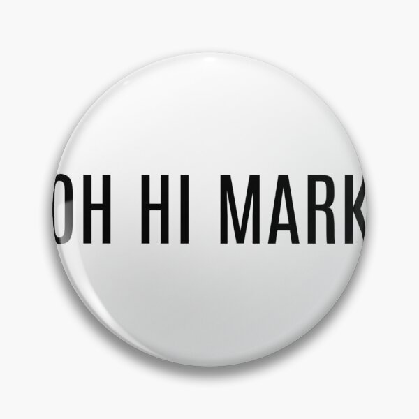 Item preview, Oh Hi Mark designed and sold by RouxHarbour.