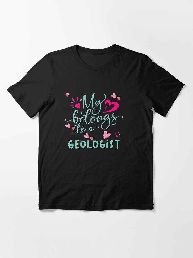 Alternate view of MY HEART BELONGS TO A GEOLOGIST Essential T-Shirt
